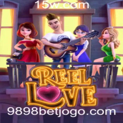 Explorando o Mundo do Jogo ReelLove e Sua Presença em 9898bet